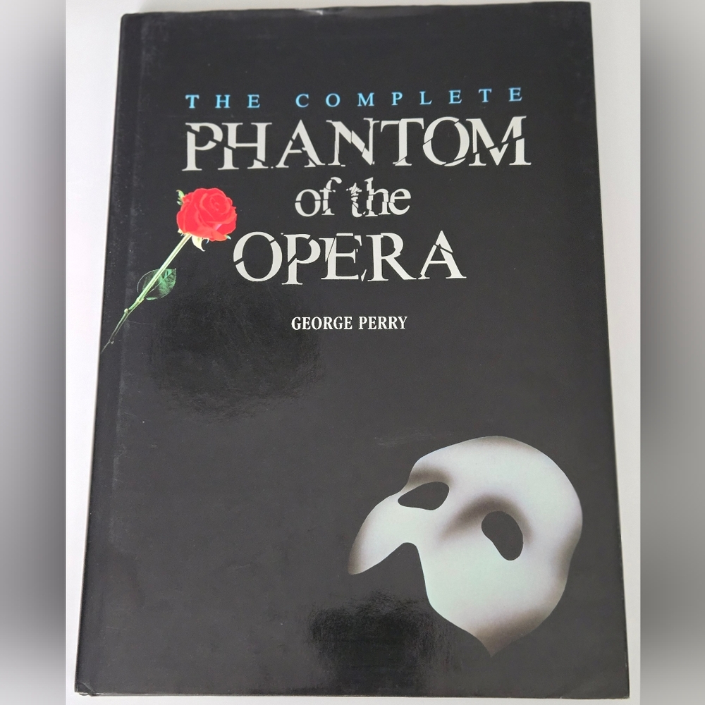 Complete Phantom of the Opera by George Perry (1988, Hardcover)